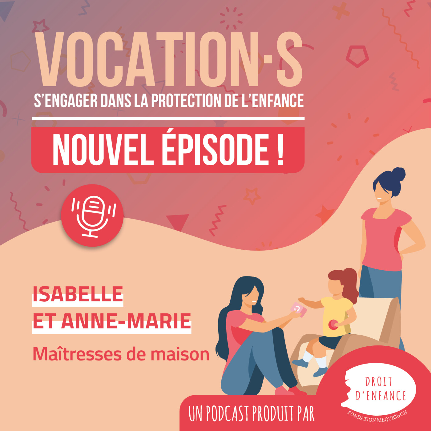 "On est vraiment là par passion" (Isabelle et Anne-Marie, Maîtresses de maison) episode artwork