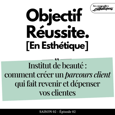 Institut de beauté : comment créer un parcours client qui fait revenir et dépenser vos clientes cover