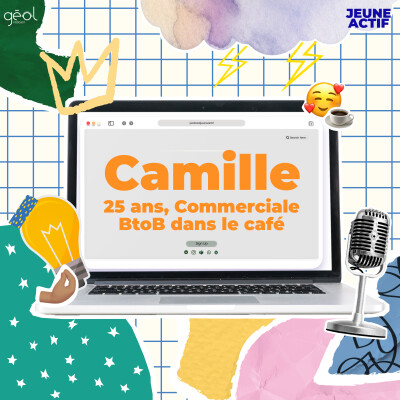 JEUNE ACTIF - Camille, 25 ans, Commerciale BtoB dans le café de spécialités et "Coffee Nerd" en puissance cover