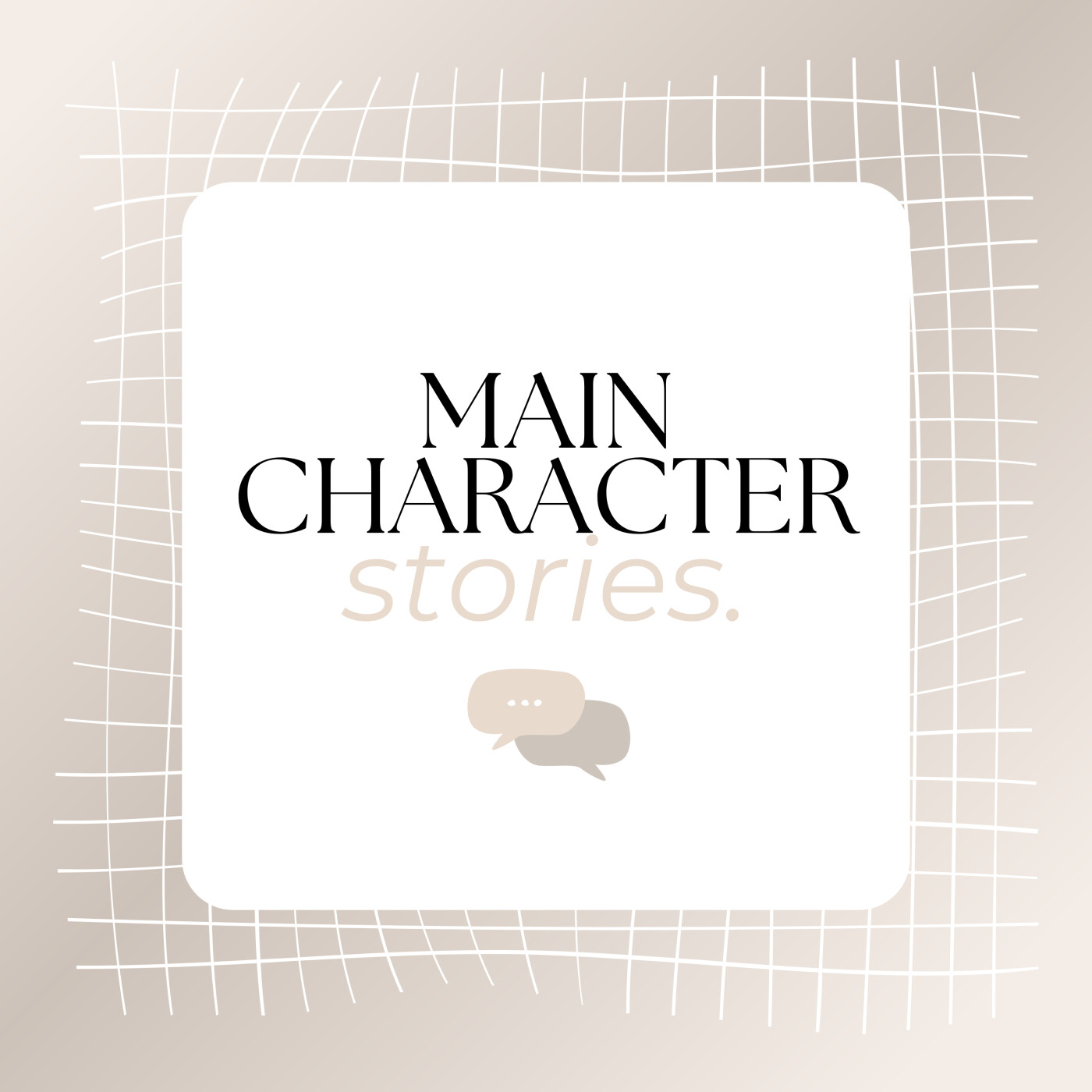 Main Character Stories