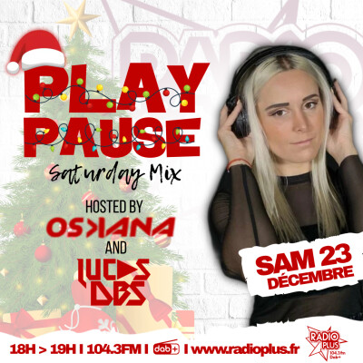 PLAY PAUSE SATURDAY MIX > OSKANA 23.12.2023 cover