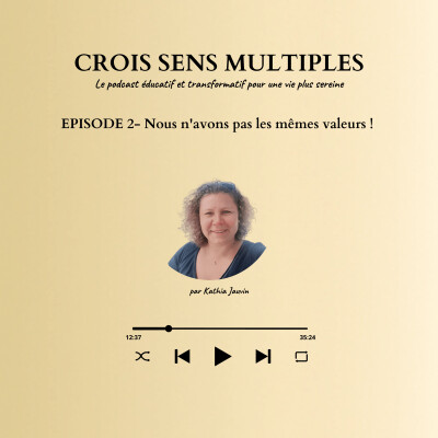 #S3 EP02 - Nous n'avons pas les mêmes valeurs! cover