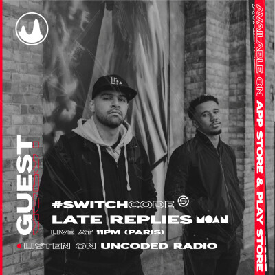 EP45 : Switch Code : Artslaves invite Late Replies [Minimal House] cover