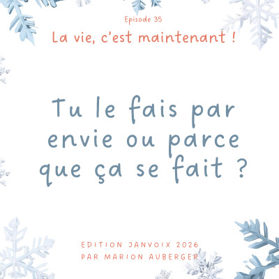 35. Tu le fais par envie ou parce que ça se fait ? cover