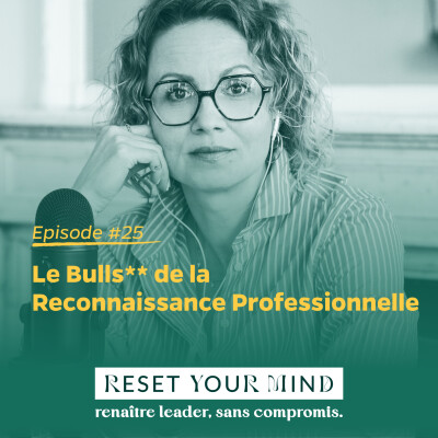 EP#25 - La reconnaissance Professionnelle, cette carotte qui nous menotte ! cover