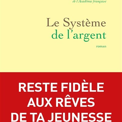 Daniel Rondeau - Le système de l'argent cover