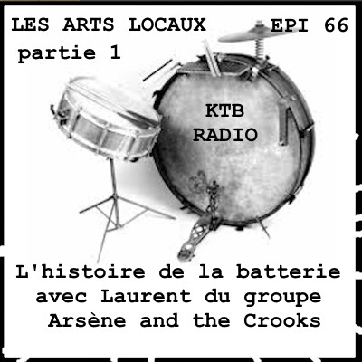 Les arts locaux épi 66 part 1, Découvrons l'histoire de la batterie avec Laurent, batteur cover