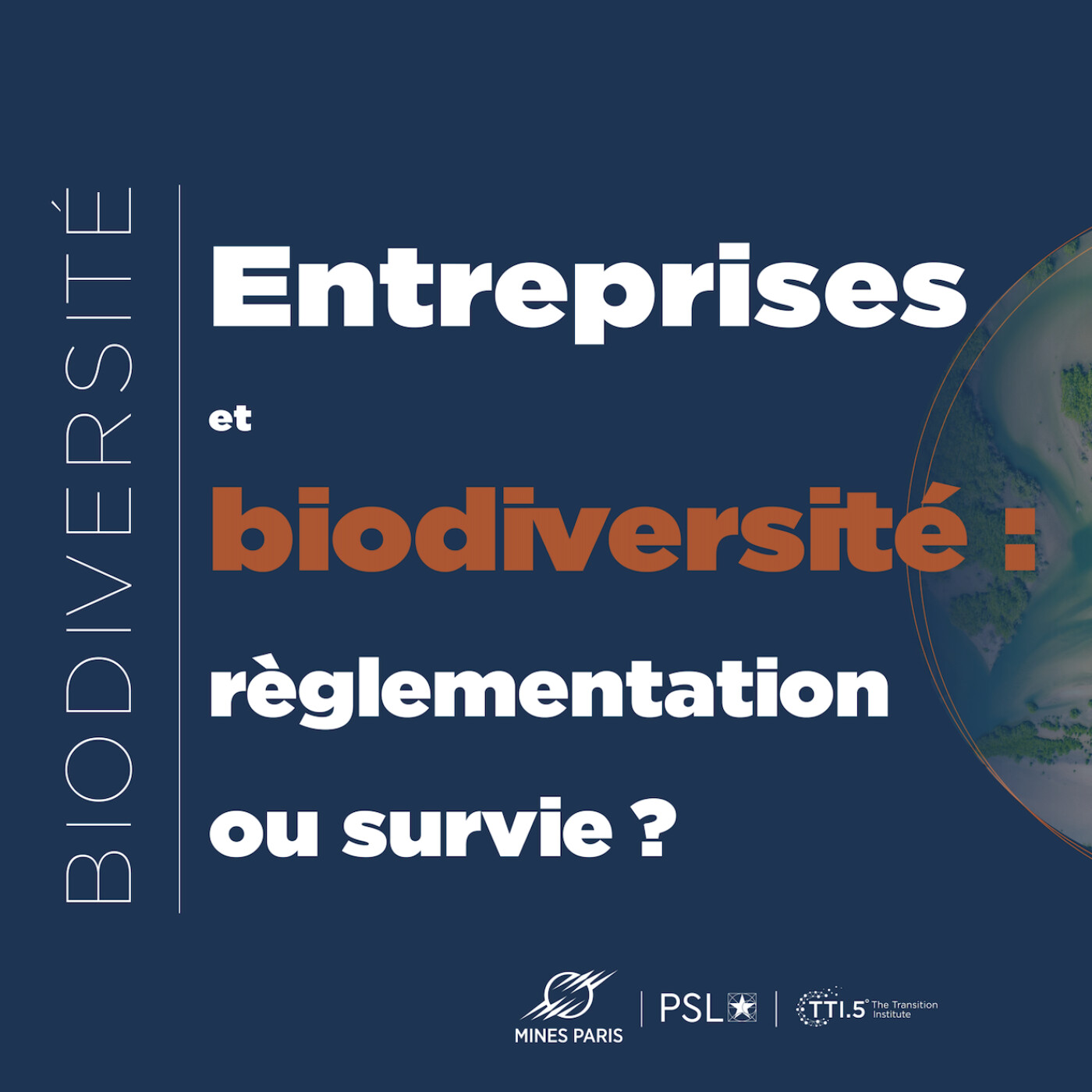 Entreprises et biodiversité : contrainte réglementaire ou condition de survie ?