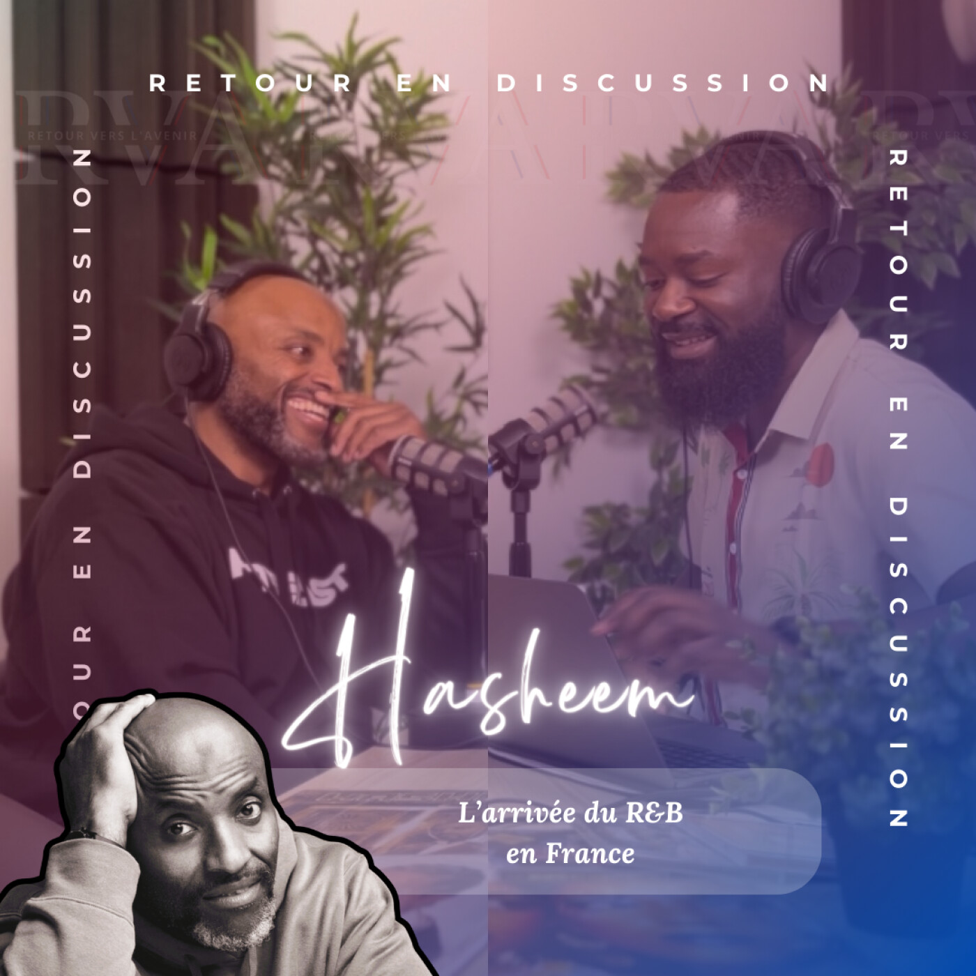 RVA le podcast RNB by Retour Vers l\'Avenir