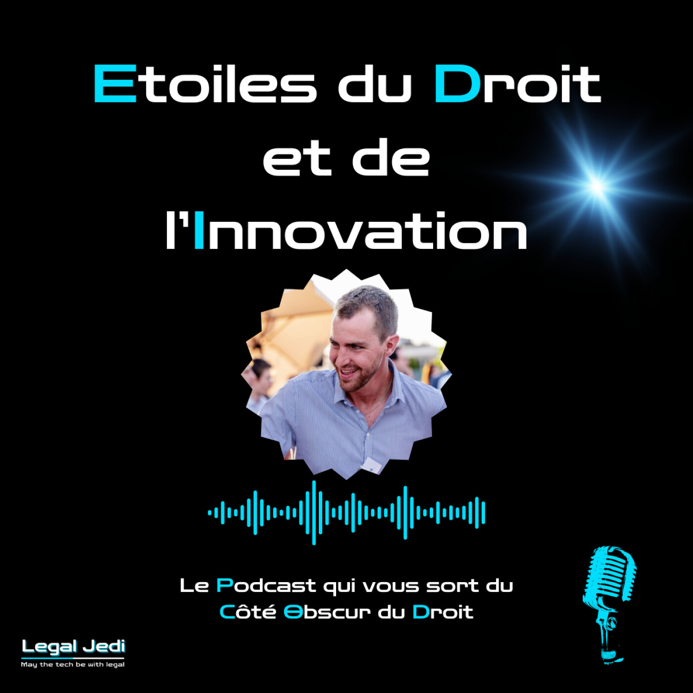 Etoiles du Droit et de L’innovation – by Legal Jedi