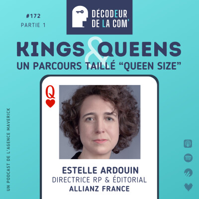 Un parcours taille "Queen Size" | Estelle Ardouin, directrice RP & Editorial, Allianz France | Ep 172 Kings & Queens cover