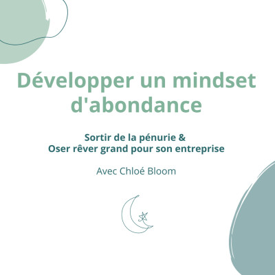 Développer un mindset d'abondance (avec Chloé Bloom) cover
