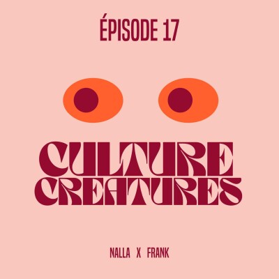 Culture Creatures #17 - Nalla x Frank cover