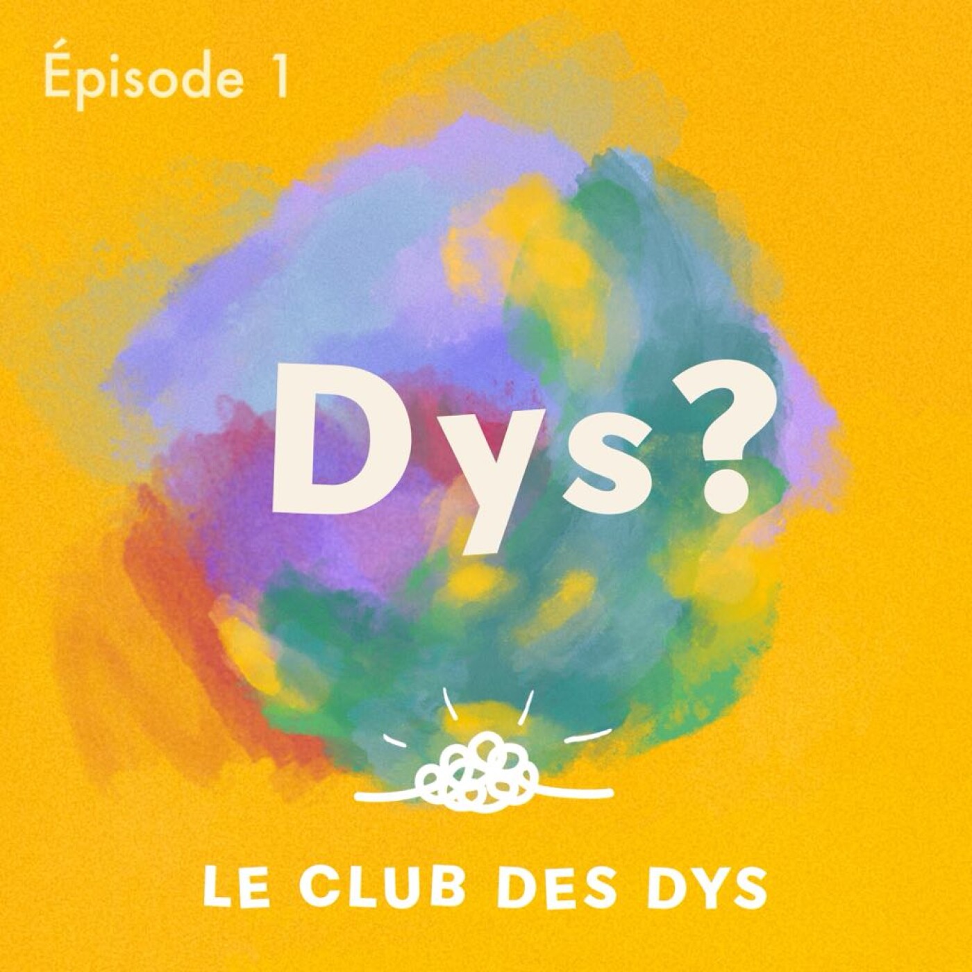 Les troubles Dys ? Kesako ? episode artwork