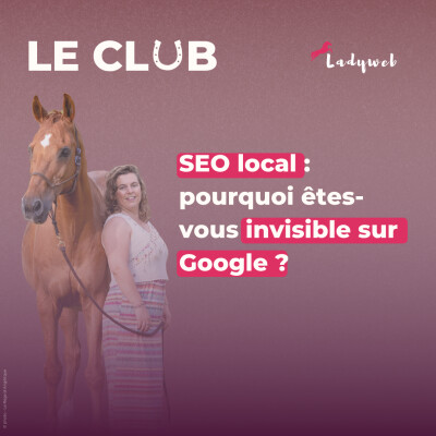 Ep.45 - SEO local : pourquoi êtes-vous invisible sur Google ? cover
