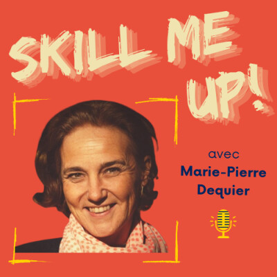 #61. Développer les compétences pour transformer durablement l’entreprise et les équipes - Marie-Pierre Dequier cover