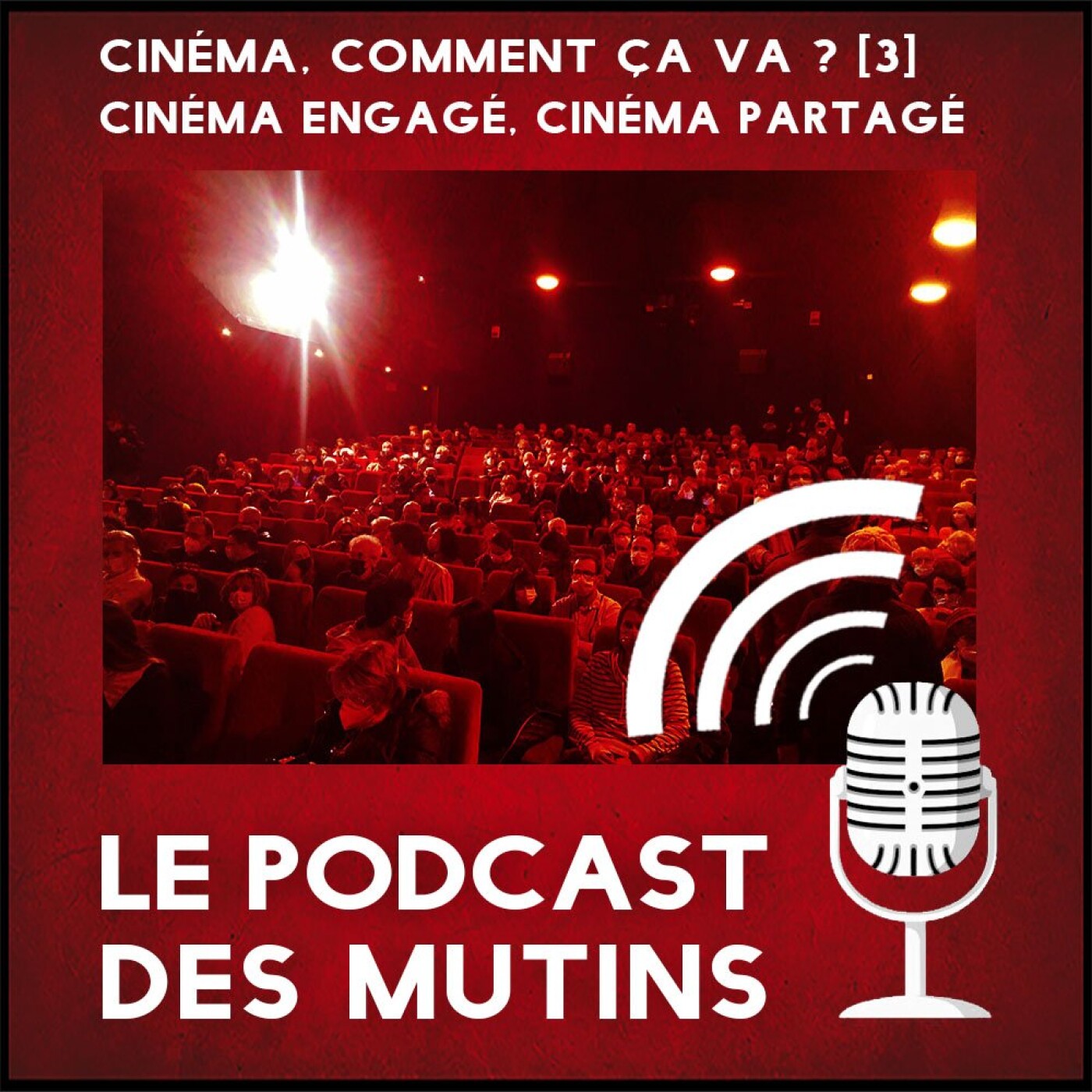 Le podcast des mutins