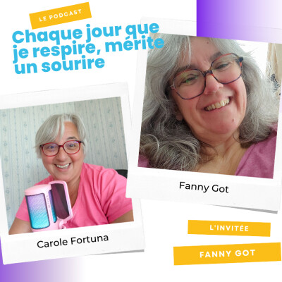 Episode podcast I Vous avez le pouvoir de décider avec Fanny Got cover
