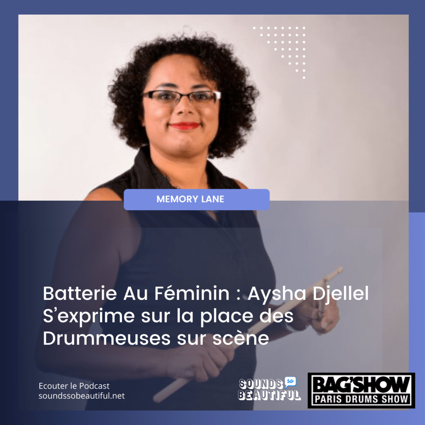 11. Sexisme et musique,  "Batterie Au Féminin" par Aysha Djellel, interview en coulisses | en direct de la Bag'Show episode artwork
