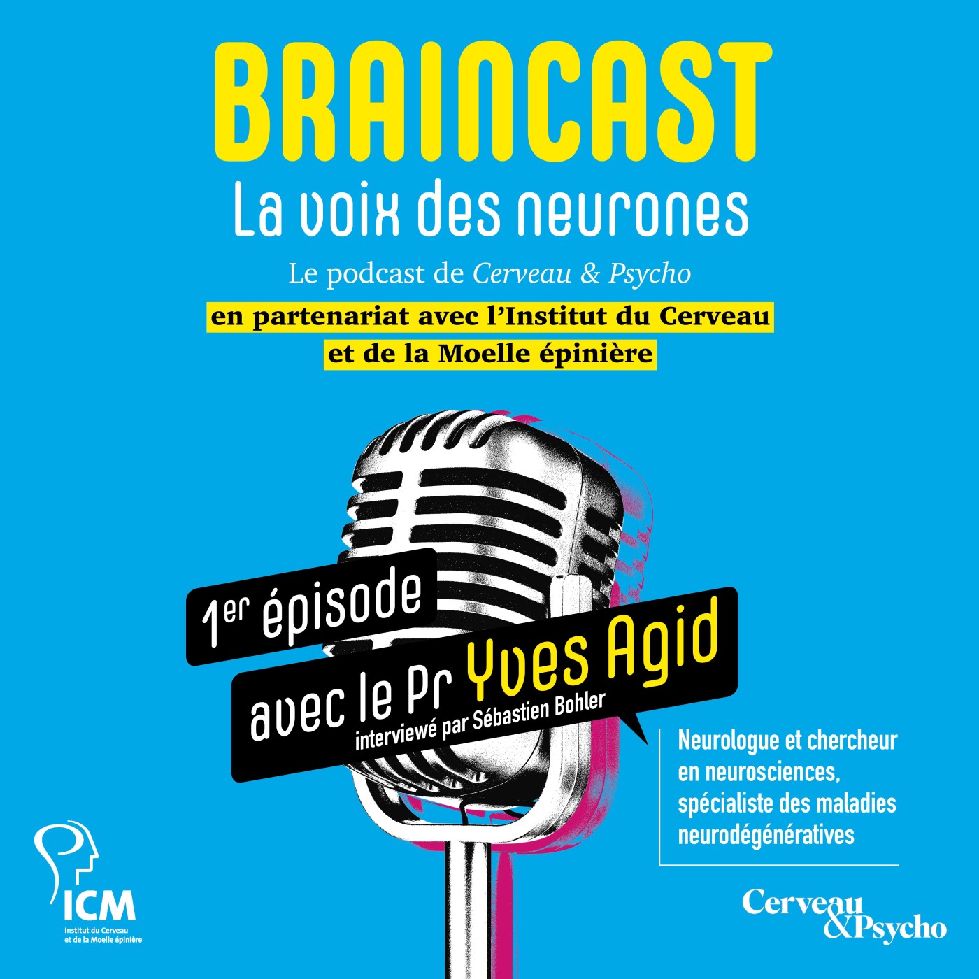 BRAINCAST - La voix des neurones