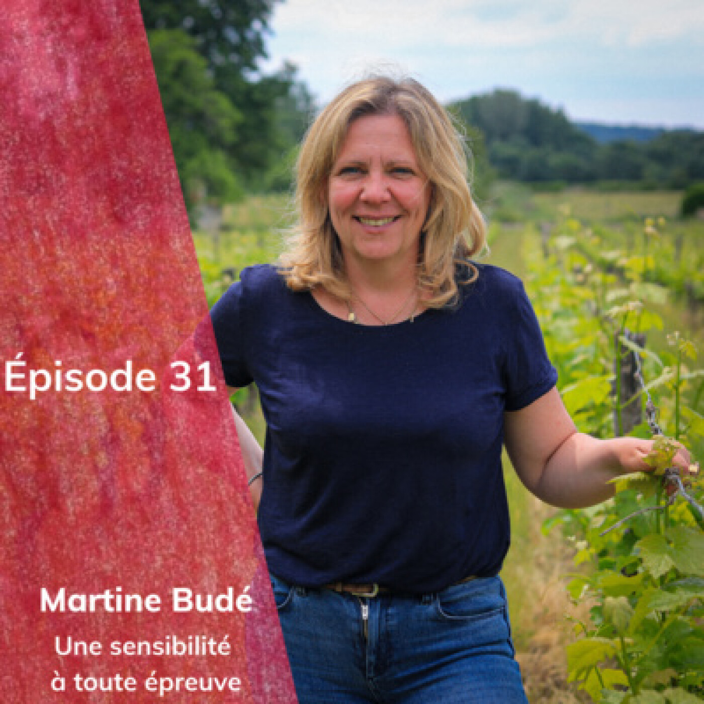 Épisode 31 : Martine Budé, une sensibilité à toute épreuve
