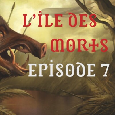 Kult - l'île des morts - Episode 7 cover