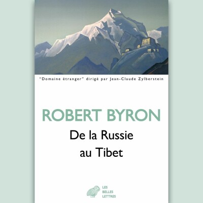 Robert Byron - De la Russie au Tibet cover