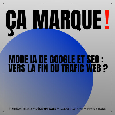 Mode IA de Google et SEO : vers la fin du trafic web ? cover