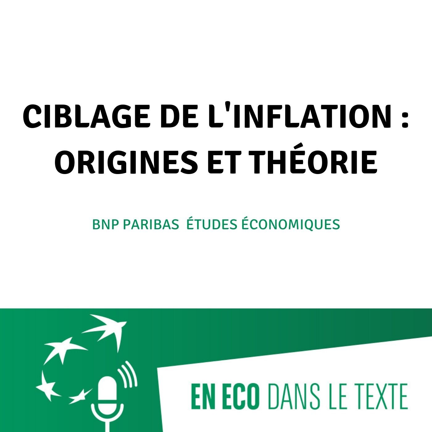 #01 - Ciblage de l’inflation : origines et théorie episode artwork