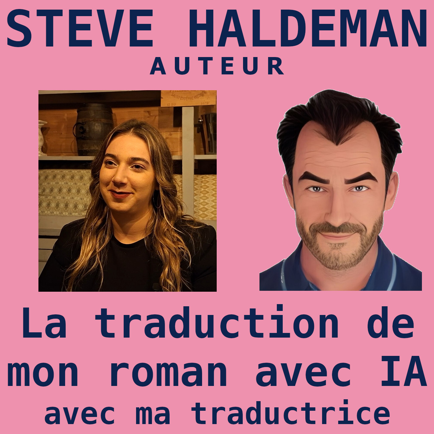Le podcast de Steve Haldeman
