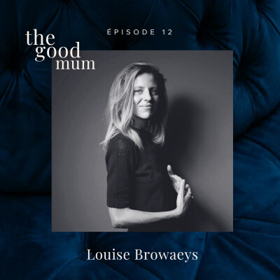 Episode 12 : Louise Browaeys - La terre et la mère cover