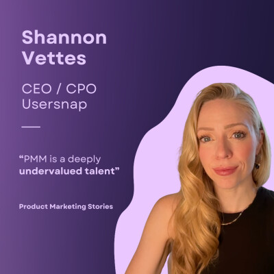 How PM and PMM build strategy together: Hot takes & guide for a successful collaboration | Shannon Vettes | CEO & CPO Usersnap cover