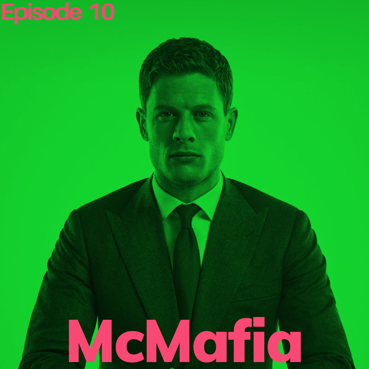 S02 Episode 10 : McMAFIA