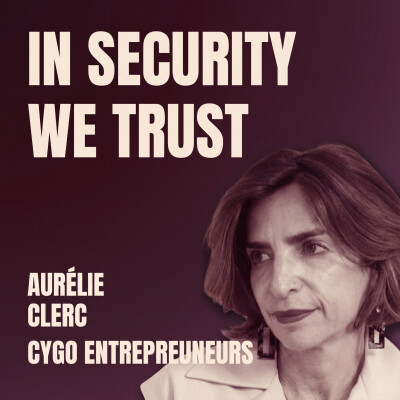 Aurélie Clerc - CyGo Entrepreneurs - Fabriquer des champions cyber européens de zéro cover