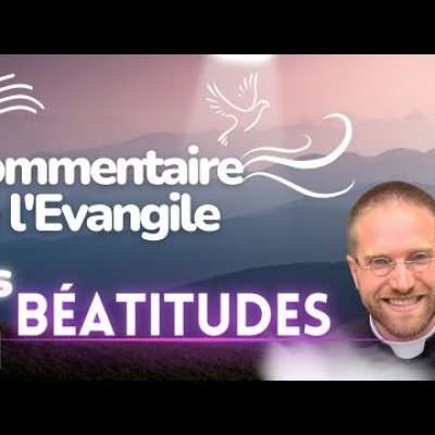 Les béatitudes Commentaire de l'Evangile | Homélie — Dimanche 29 janvier cover