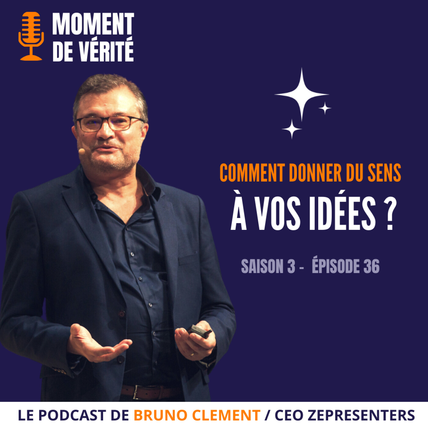 MOMENT DE VÉRITÉ - Le Podcast qui vous aide à mieux présenter vos idées !