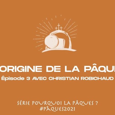 L'origine (3ème épisode) : Christian Robichaud cover
