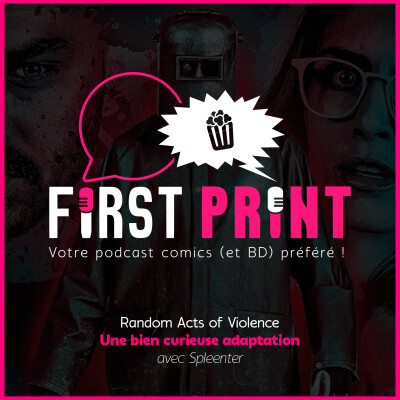 Random Acts of Violence : une bien curieuse adaptation de comics ! cover
