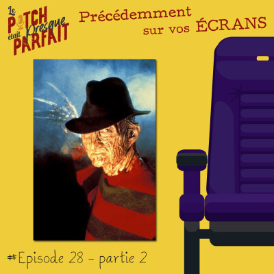 28B - LE PODCAST QUE FREDDY A CONSTRUIT - PRÉCÉDEMMENT SUR VOS ÉCRANS cover