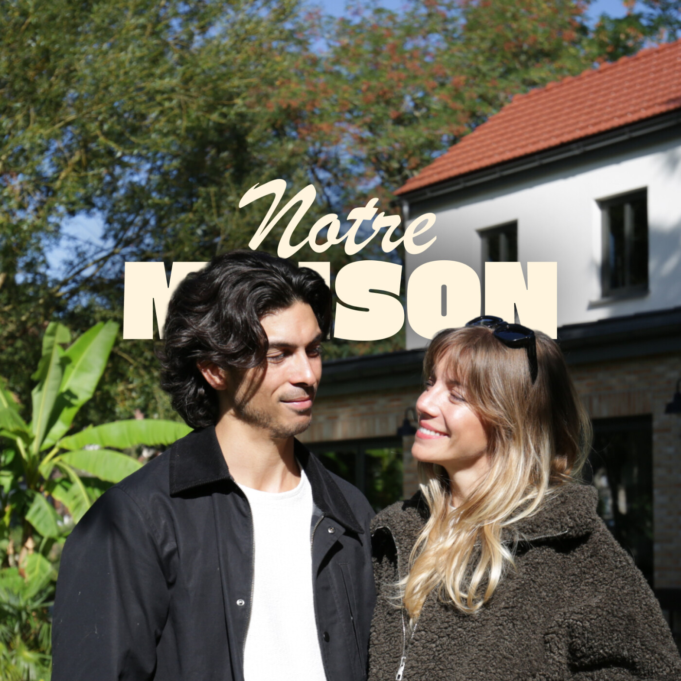 Notre Maison Notre Maison