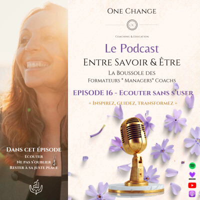 Entre Savoir & Être - Quand l'Empathie épuise, Ecouter sans s'oublier : L'Empathie Active cover