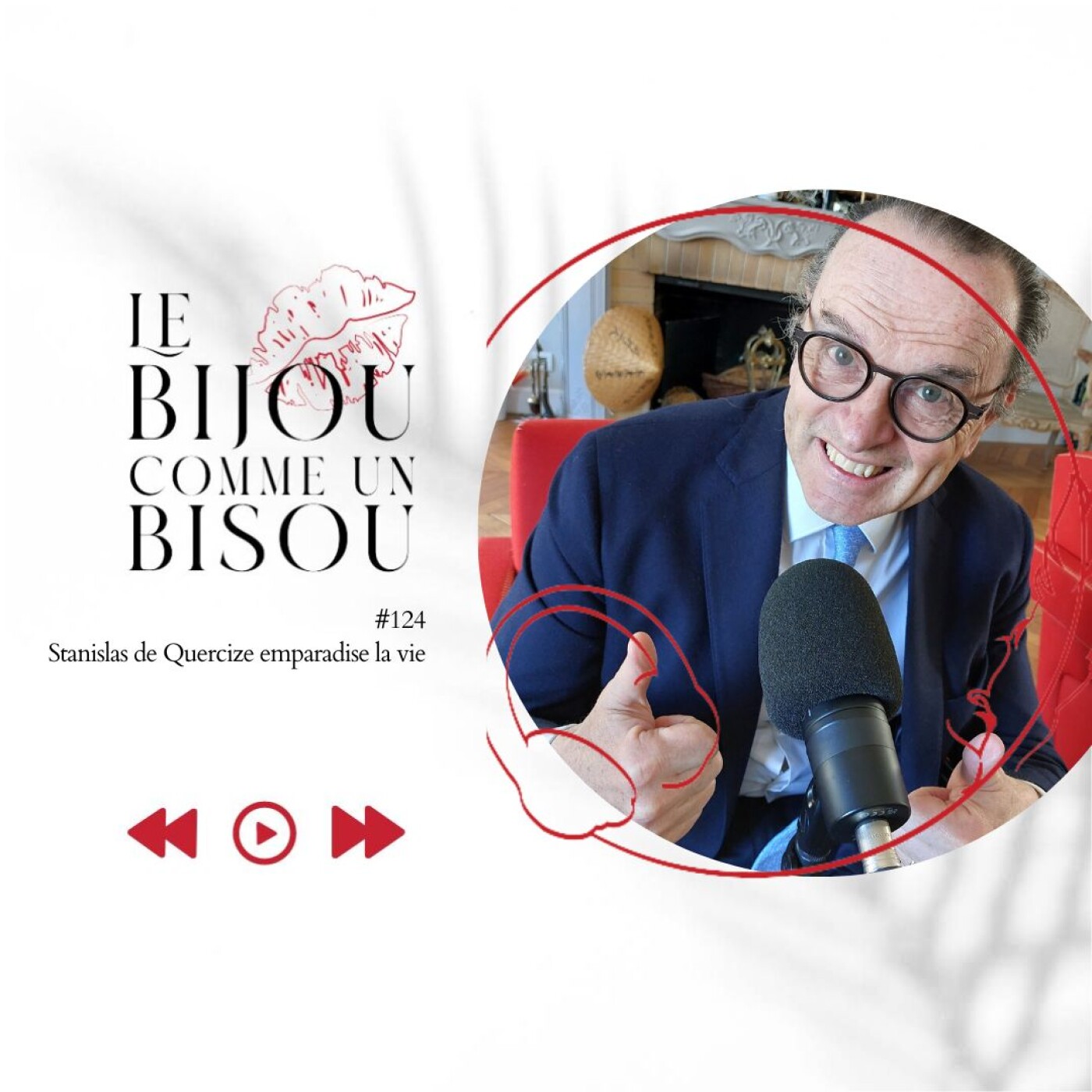 Le Bijou comme un bisou #124 Stanislas de Quercize emparadise la vie