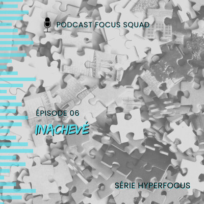 HYPERFOCUS 06 : Inachevé cover