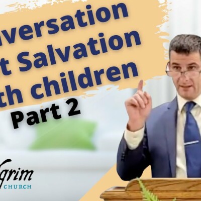 Salvation Conversations for Parents to Have with Children (Part 2) cover