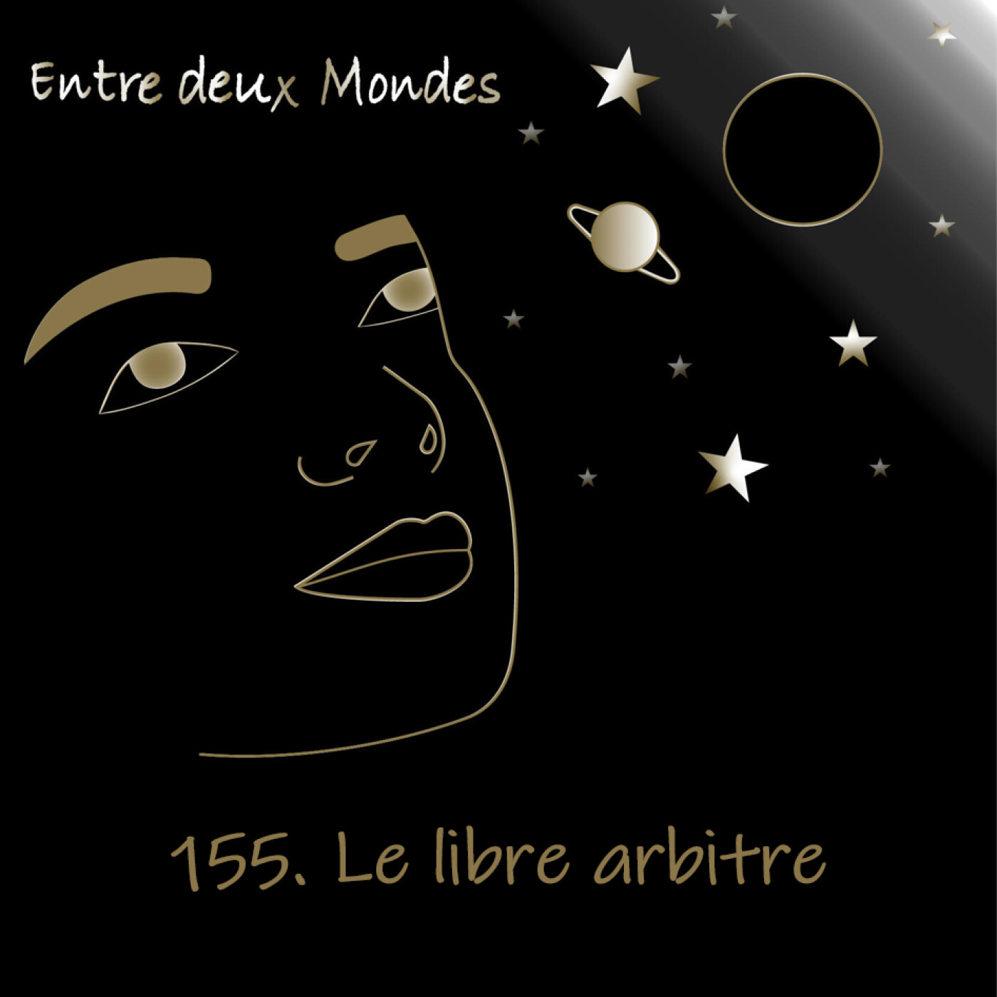 #155 Le libre arbitre
