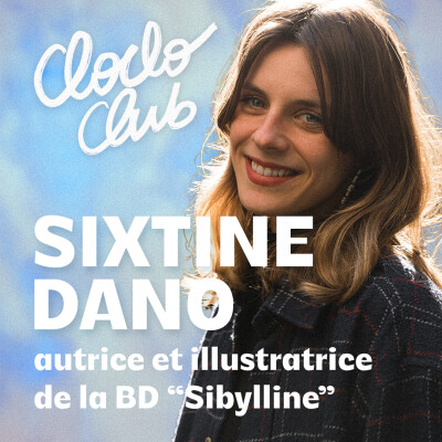 Sixtine Dano change notre regard sur les TDS avec sa BD Sibylline ! REDIFF cover