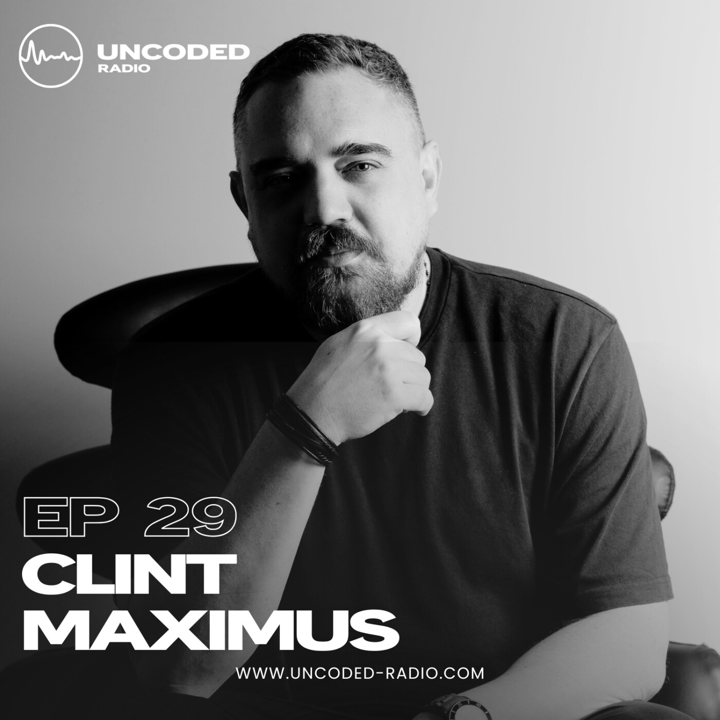 EP29 — Uncoded Radio presents Switch Code: Tech House — Clint Maximus [Tech House] episode artwork