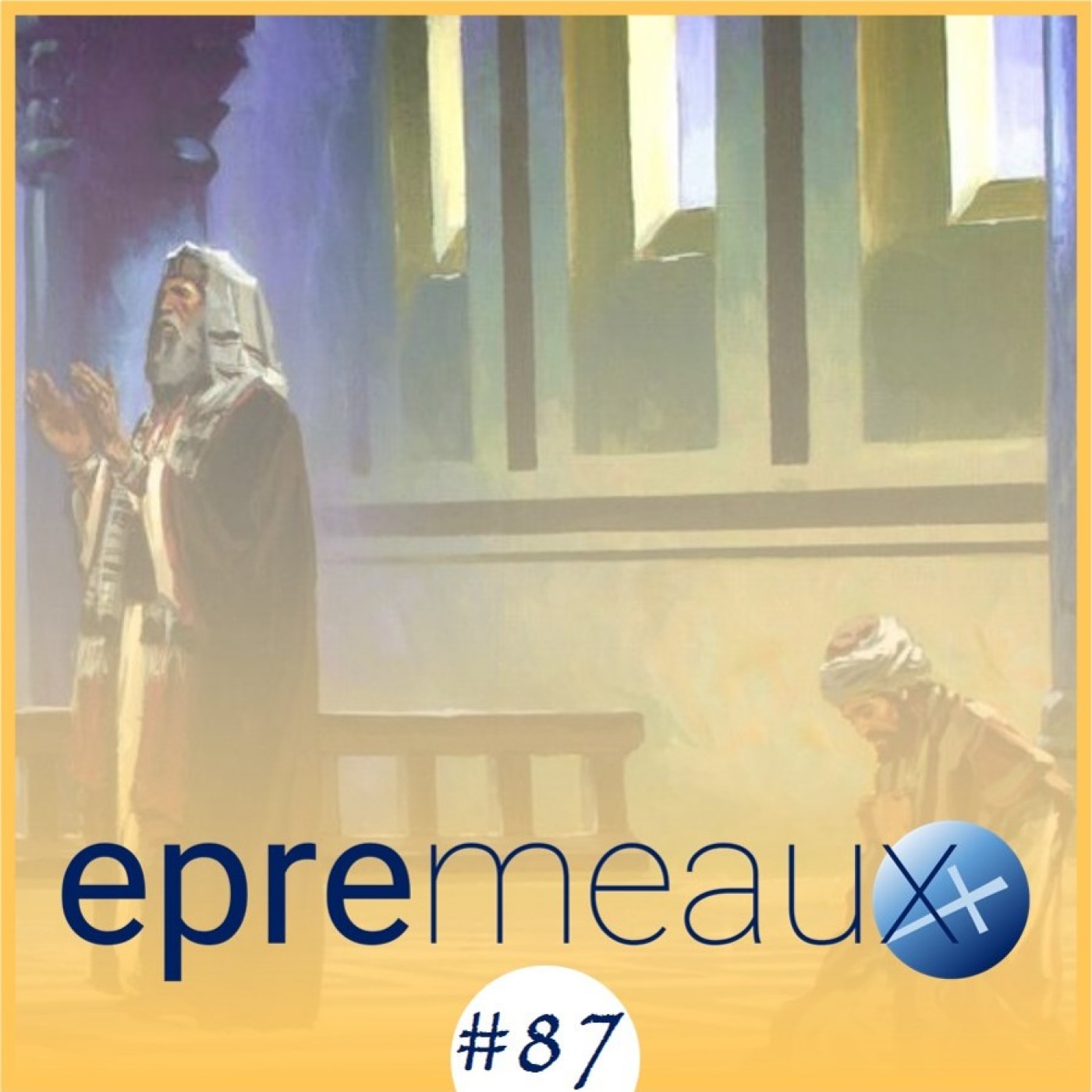 #87 - Le pharisien et le publicain