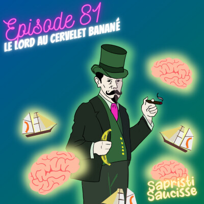 S2E42 : Le lord au cervelet banané cover