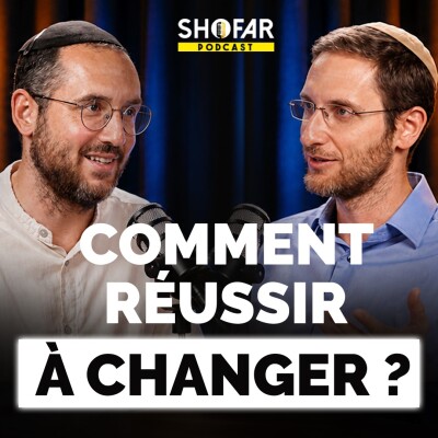 Du rêve à l’action : une méthode concrète pour changer | Podcast avec Rav Raphaël Kohane cover